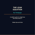 The Lean Equation: A Realistic Guide for Weight Loss