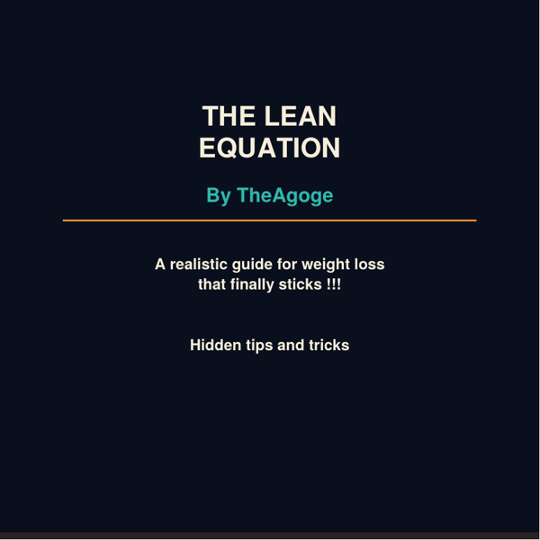The Lean Equation: A Realistic Guide for Weight Loss